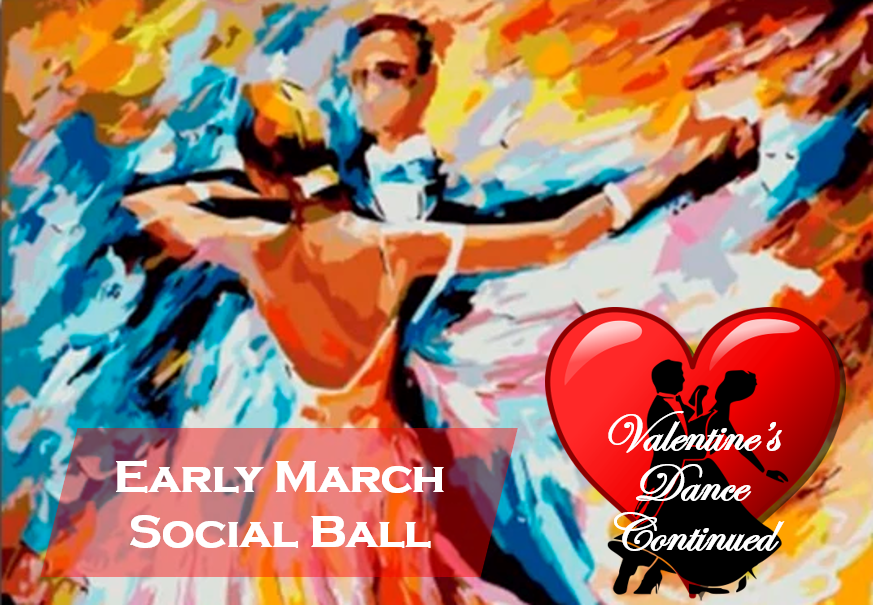 Early March Social Ball